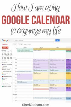 How I Am Using Google Calendar to Organize My Life