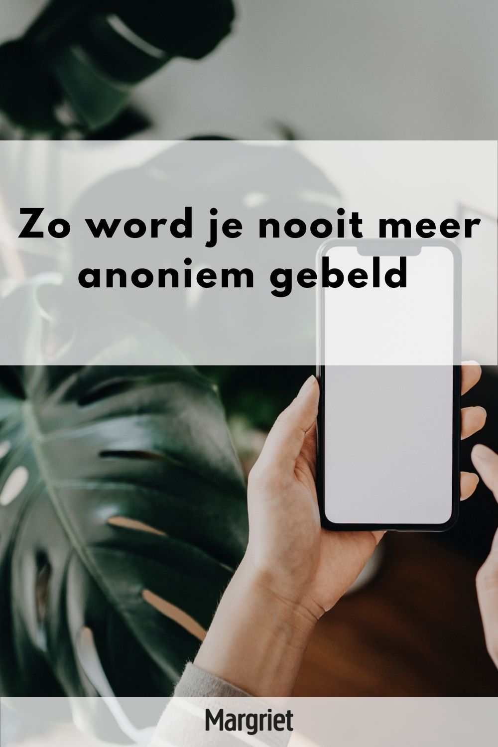 zo word je nooit meer anoniem gebeld