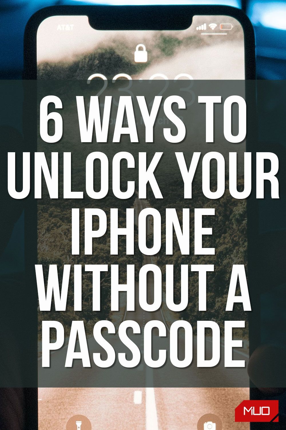 6 Ways to Unlock Your iPhone Without a Passcode